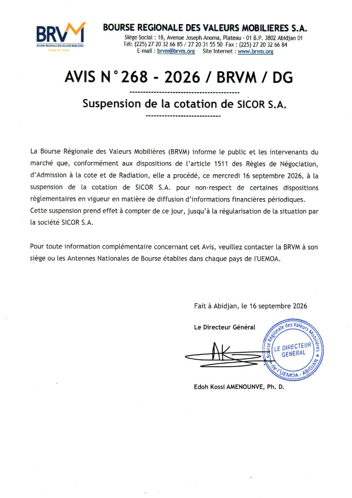 L’avis n° 268-2026 de la BRVM prononçant la suspension de la cotation de SICOR S.A. pour non-respect des dispositions sur la diffusion d’informations financières périodiques.