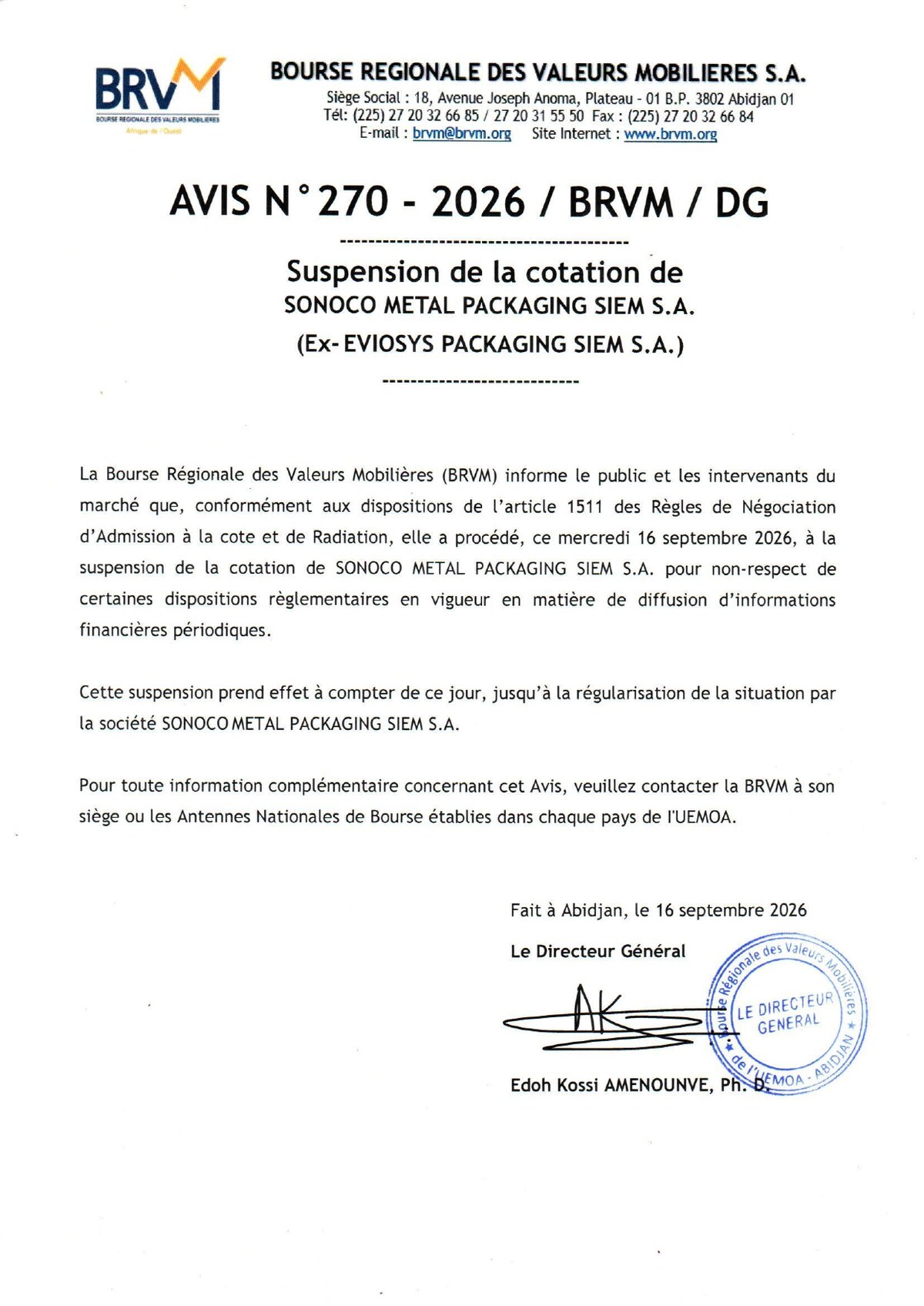 L’avis n° 270-2026 de la BRVM prononçant la suspension de la cotation de SONOCO METAL PACKAGING SIEM S.A., ex-Eviosys Packaging SIEM.